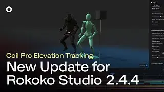 Rokoko Studio UPDATE v2.4.4 | Coil Pro Elevation Tracking and Expression Adjustments