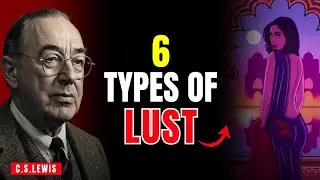 6 Types of Lust &ndash; Which One Do You Have | C.S.LEWIS