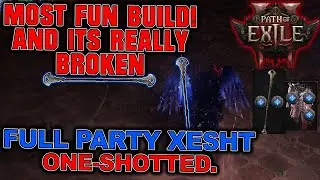 Full party Xesht - ONESHOTTED! THE MOST FUN Build also THE MOST BROKEN!|!build |Pathfinder|PoE2|