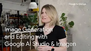 Создание и редактирование изображений с помощью Google AI Studio и Imagen