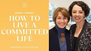 How to Live a Committed Life with Lynne Twist // S1 E1