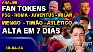 FAN TOKENS - AN&Aacute;LISE - MENGO - PSG - ROMA - JUVENTUS - MILAN -TIM&Atilde;O #fantokens #bitcoin #binance
