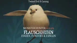 MONSTER HUNTER WILDS - FLAUSCHHUHN FINDEN, FUNDORT & FANGEN [DEUTSCH/GERMAN]