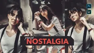 Photoshop Preset | Lightroom Preset [Nostalgia]