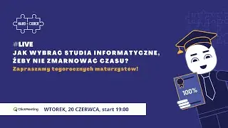 HardCoder LIVE: Jak wybrać studia informatyczne, żeby nie zmarnować czasu? #Matura2023 #Studia