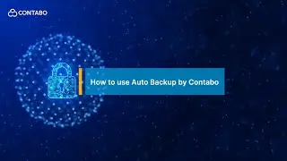 Как использовать Auto Backup от Contabo