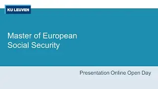 Master of European Social Security Open Day