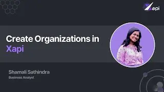Create Organizations in Xapi