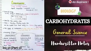 Carbohydrates -- Nutrients(Unit-3) || Biology || General Science || Lec.14 || An Aspirant !