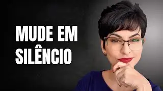 As transformações mais profundas acontecem em silêncio