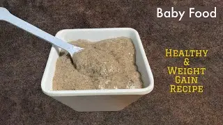 Baby Food |Weight Gain,Bone Strength&Brain Development Flax Seed Cereals |For 7month+ Babies