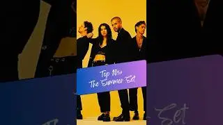 Top 10s: The Summer Set #poppunk #music