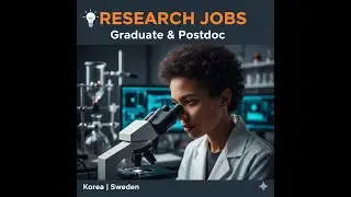 Top Fully Funded PhD/Postdoc Openings in Biotech Chemistry and Biomedicine in Korea and Sweden