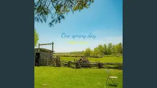 One spring day