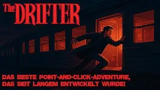 Dieses Point-and-Click-Adventure wird euch ABSOLUT fesseln! ⏱️ 01: The DRIFTER