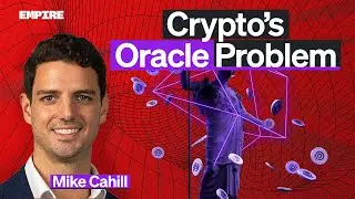 Solving Crypto's Oracle Problem | Mike Cahill