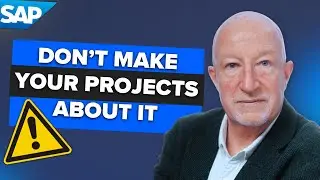 SAP Project Management - Tales From Trenches with Paul Byrne (Dragon ERP)