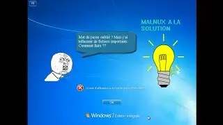 J'AI OUBLIE MON MOT DE PASSE WINDOWS (XP,VISTA,7,8,8.1,10 ), COMMENT FAIRE ? (2017)