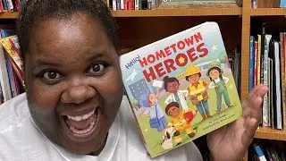 Hello! Hometown Heroes-Children&rsquo;s Story-READALOUD-MissBriReads