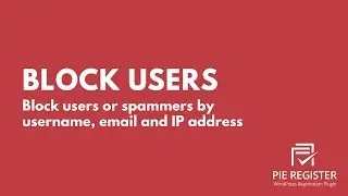 Block Users by Username, Email and IP Address | WordPress Registration Plugin | Feature
