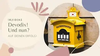 Devodix ist klasse, wenn .....