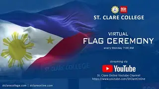St. Clare College Virtual Flag Ceremony April 11, 2022
