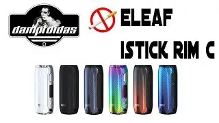 ENDLICH ELEAF!!! Der NEUE Istick Rim C - 1x18650 - USB C - 80W