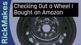 Checking Out a Wheel I Bought on Amazon