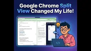 Google Chrome Split View changed my life!