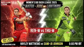 WBBL 2025: Melbourne Renegades Women vs Sydney Thunder Women LIVE | Heather Knight vs Alice Capsey |