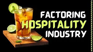Invoice Factoring For The Hospitality Businesses  | How You Can Benefit From Improved Cash Flow