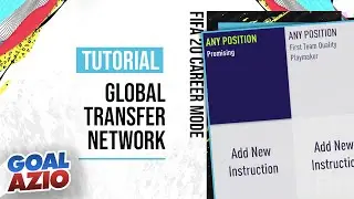 Global Transfer Network Tutorial | FIFA 20 Career Mode