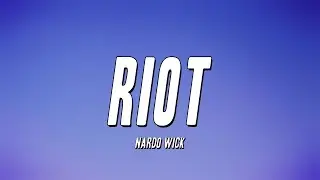 Nardo Wick - Riot (Lyrics)