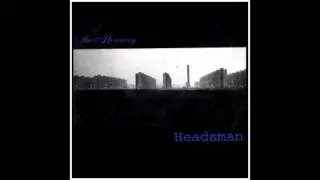 HEADSMAN - Funeral Day