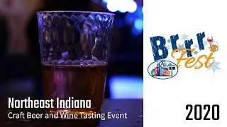 2020 Brrr Fest by Bluffton NOW | A Northeast Indiana Craft Beer and Wine Tasting Event