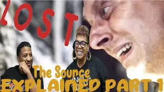 LOST EXPLAINED PART 1 - THE SOURCE | REACTION