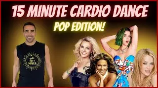 15 MINUTE CARDIO DANCE WORKOUT! (Pop Edition!)