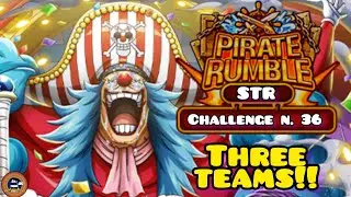 3 TEAMS VS PIRATE RUMBLE CHALLENGE N&deg;36 (STR)! [OPTC]