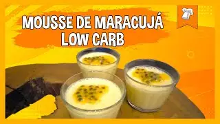 RECEITA DE MOUSSE DE MARACUJ&Aacute; LOW CARB