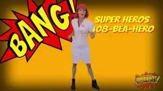 Super Heros  - a 48 second Trailer