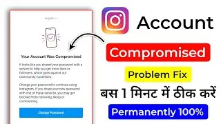 your account was compromised instagram problem solved 2025 | fix your account was compromised