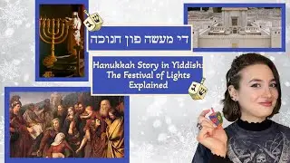 Hannukah Story in Yiddish: The Festival of Lights Explained