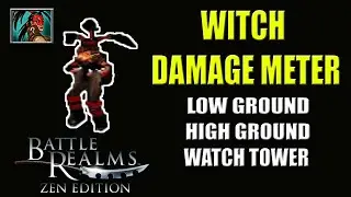 Witch Damage Meter - Battle Realms ZE
