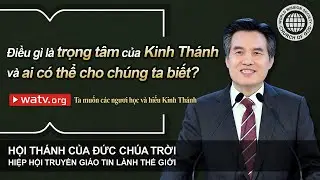 Ta muốn các ngươi học và hiểu Kinh Thánh | An Xang Hồng