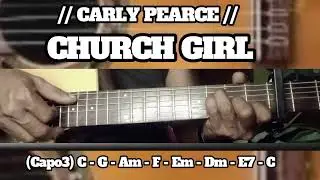 CHURCH GIRL // CARLY PEARCE // SIMPLE EASY INTRO TUTORIAL GUITAR CHORDS