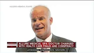 Allure Medical doctor facing charges related to billing for vein, COVID-19 treatments