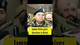 Jammu Police gives directions to Hotels #jammuandkashmir #republicday #security