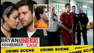 From DNA to Courtroom: The Bryan Kohberger Case That Shook America