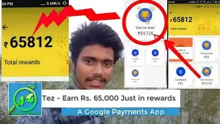 Tez - Earn 1 Lac Just in Rewards, A Google Payments App