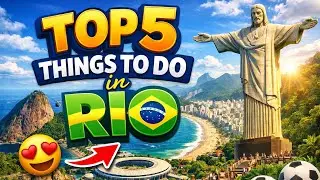TOP 5 Things to Do in Rio de Janeiro 🇧🇷 | Must-See Attractions & Travel Guide